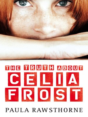 cover image of The Truth About Celia Frost